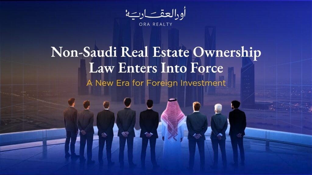 Non-Saudi Real Estate Ownership Law Enters Into Force